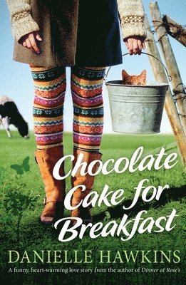 Danielle Hawkins - Chocolate Cake for Breakfast, Häftad