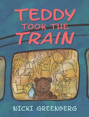 Greenberg, N: Teddy Took the Train