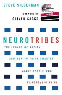 bokomslag Neurotribes: The Legacy of Autism and How to Think Smarter About People Who Think Differently