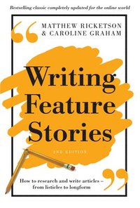 bokomslag Writing Feature Stories