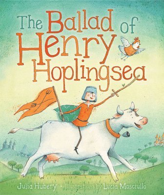 Julia Hubery - The Ballad of Henry Hoplingsea, Inbunden