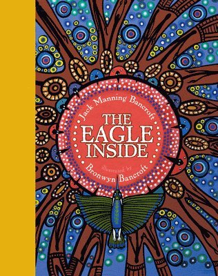 Jack Manning Bancorft - The Eagle Inside, Häftad