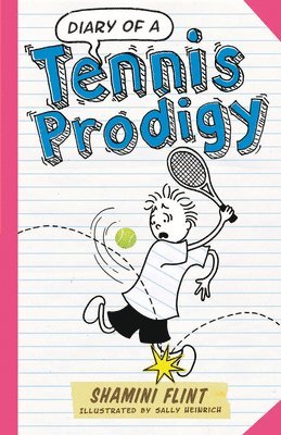 Diary of a Tennis Prodigy 1