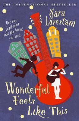 Sara Lövestam, Sara Lovestam - Wonderful Feels Like This, Häftad