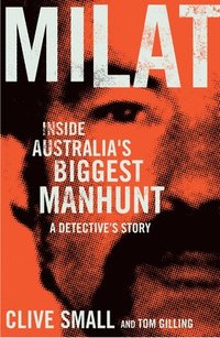 bokomslag Milat: Inside Australia's Biggest Manhunt: A Detective's Story