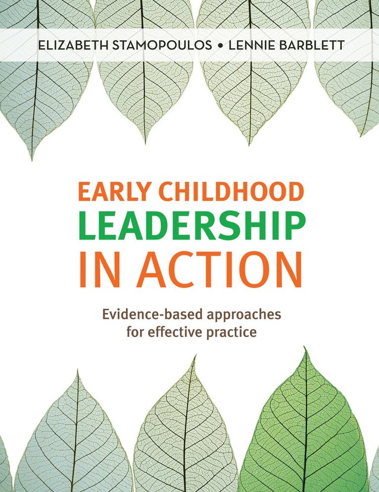 Elizabeth Stamopoulos, Lennie Barblett - Early Childhood Leadership in Action, Häftad