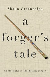 bokomslag A Forger's Tale