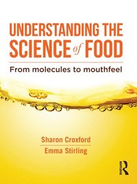 bokomslag Understanding the Science of Food