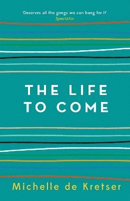The Life to Come 1