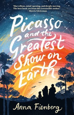 Anna Fienberg - Picasso and the Greatest Show on Earth, Häftad