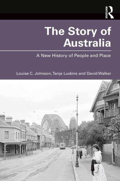 Louise Johnson, Tanja Luckins, David Walker - Story of Australia, Häftad