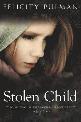 bokomslag Stolen Child: The Janna Chronicles 2