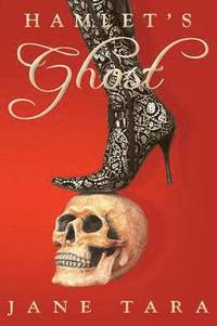 bokomslag Hamlet's Ghost: Shakespeare Sisters