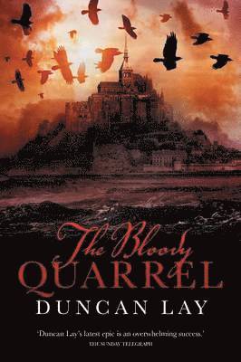 Duncan Lay - The Bloody Quarrel: The Arbalester Trilogy 2 (Complete Edition), Häftad