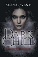 bokomslag Dark Child (Bloodsworn): Omnibus Edition
