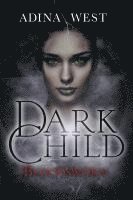 Dark Child (Bloodsworn) 1