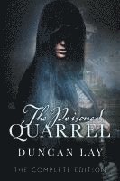 bokomslag The Poisoned Quarrel: The Arbalester Trilogy 3 (Complete Edition)