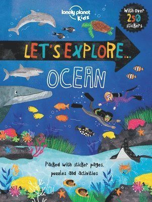 Lonely Planet Kids, Jen Feroze - Lonely Planet Kids Let's Explore... Ocean, Häftad
