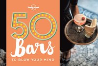 bokomslag 50 Bars to Blow Your Mind