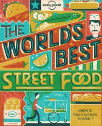bokomslag Lonely Planet World's Best Street Food mini