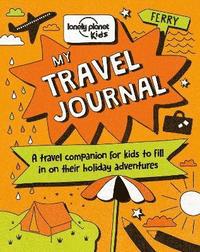 bokomslag Lonely Planet Kids My Travel Journal