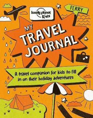 Lonely Planet Kids My Travel Journal 1