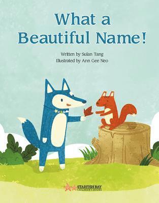 Sulan Tang - What a Beautiful Name!, Inbunden