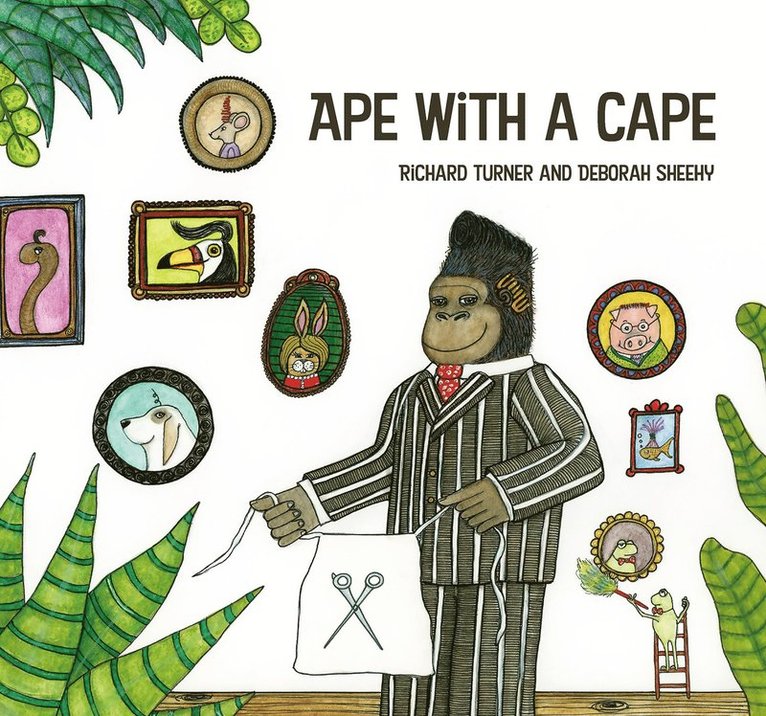 Richard Turner - Ape with a Cape, Inbunden