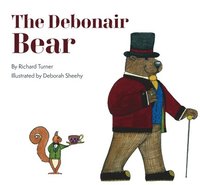 bokomslag The Debonair Bear