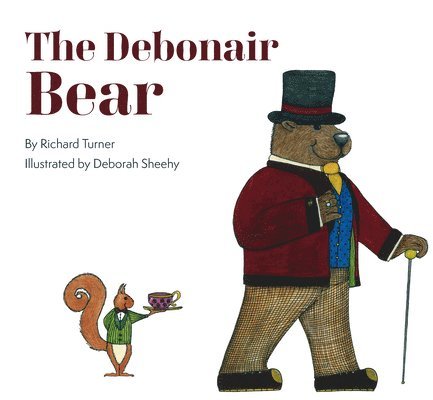Richard Turner - Debonair Bear, Inbunden