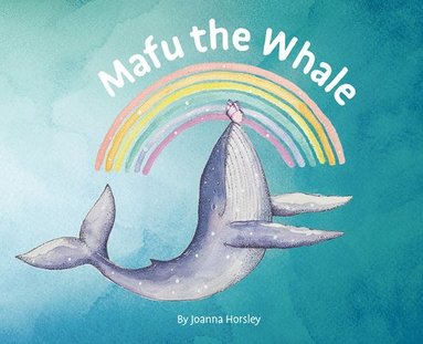 bokomslag Mafu the Whale