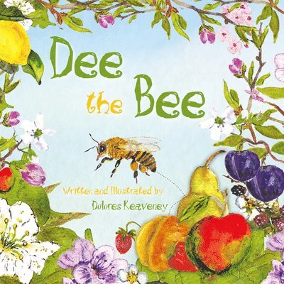 Dolores Keaveney - Dee the Bee, Häftad