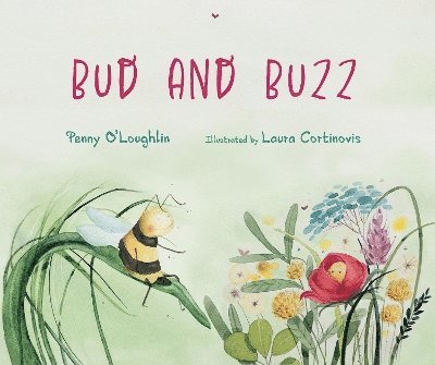 Penny O’Loughlin, Penny O'Loughlin - Bud and Buzz, Inbunden