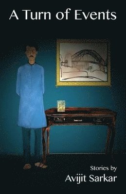 Avijit Sarkar - Turn of Events, Häftad