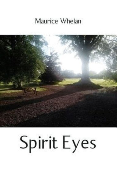 Maurice Whelan - Spirit Eyes, Häftad