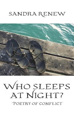 Sandra Renew - Who Sleeps at Night?, Häftad