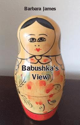 bokomslag Babushka's View