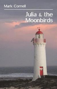 bokomslag Julia & the Moonbirds