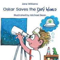 bokomslag Oskar Saves the World
