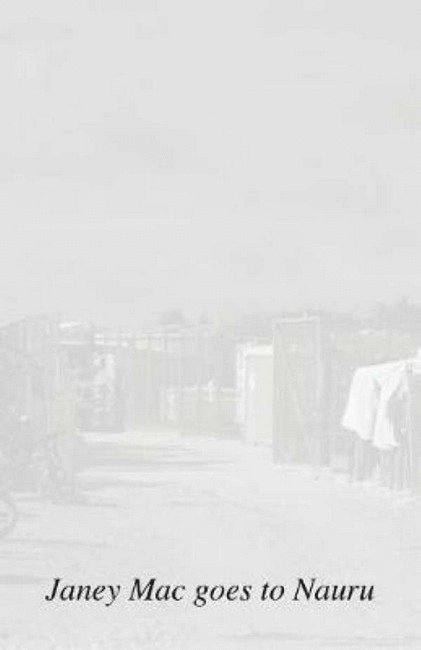 Janey MAC, Janey Mac - Janey Mac goes to Nauru, Häftad