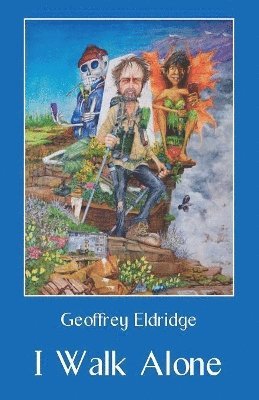 Geoffrey Eldridge - I Walk Alone, Häftad
