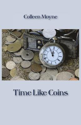 Time Like Coins 1