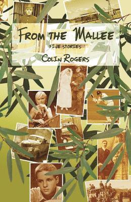 Colin Rogers - From the Mallee, Häftad