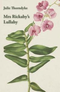 bokomslag Mrs Rickaby's Lullaby