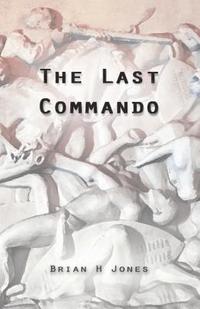 bokomslag The Last Commando