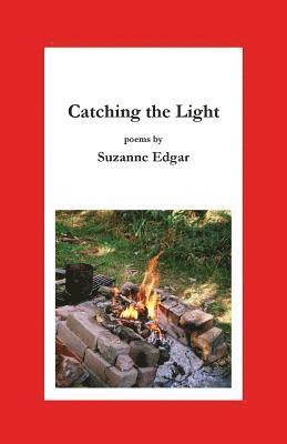 Suzanne Edgar - Catching the Light, Häftad