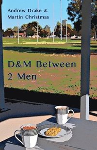 bokomslag D&M Between 2 Men