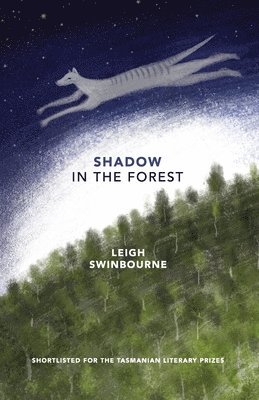 Leigh Swinbourne - Shadow in the Forest, Häftad