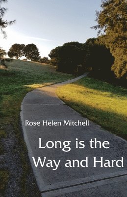 Long is the Way and Hard 1