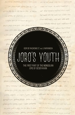 bokomslag Joro's Youth: The first part of the Mongolian epic of Geser Khan